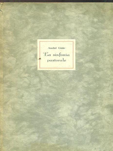 La  sinfonia pastorale - André Gide - 2