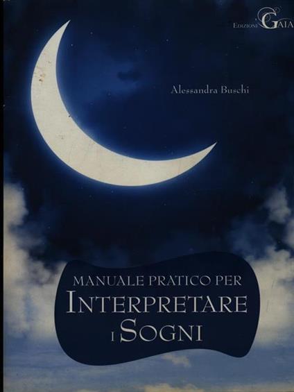 Manuale pratico per interpretare i sogni - Alessandra Buschi - copertina