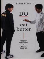 D'O eat better. Ricette per lo sport. Ediz. italiana e inglese