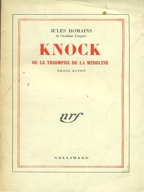 Knock ou le triomphe de la medecine - Jules Romains - copertina