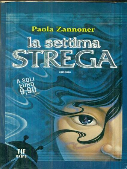 La settima strega - Paola Zannoner - copertina