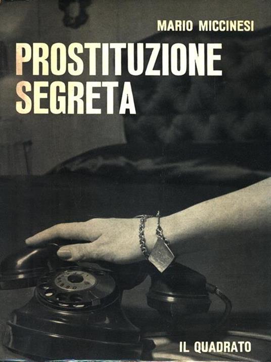 Prostituzione segreta - Mario Miccinesi - 3