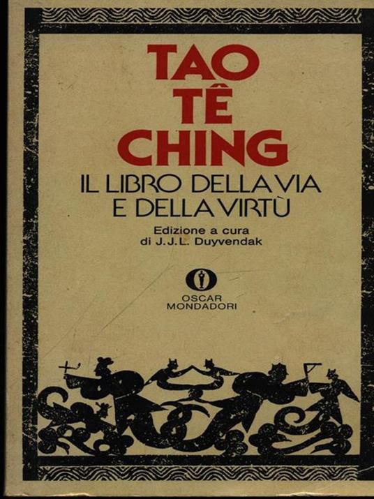 Tao tê ching. Il Libro della Via e della Virtù