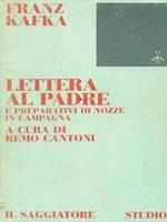 Lettera al padre e Preparativi di nozze in campagna