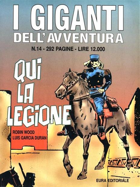 I giganti dell'avventura N. 14 Qui la legione - Robin Wood - copertina