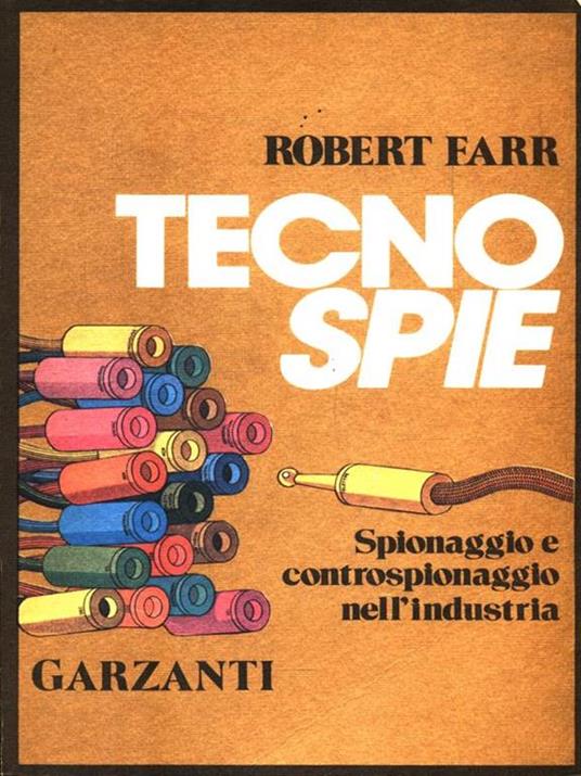 Tecno spie - Robert Farr - 2