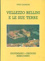 Vellezzo bellini e le sue terre