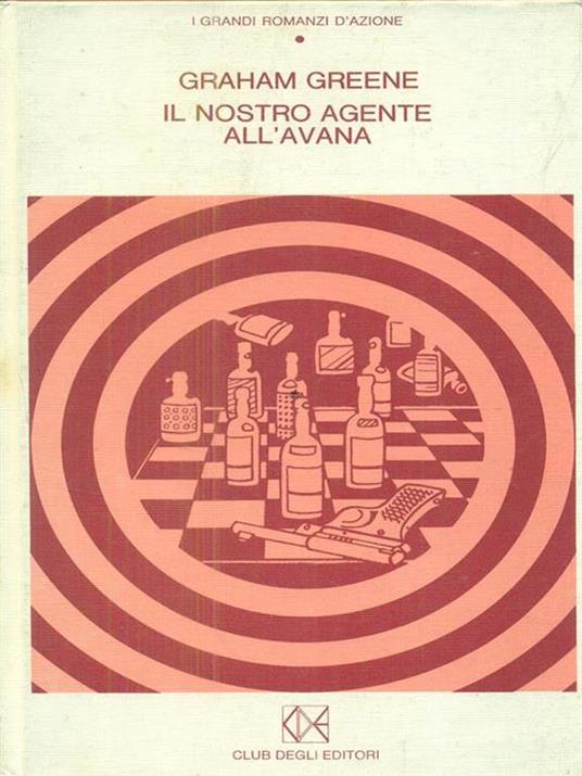 Il nostro agente all'avana - Graham Greene - 2