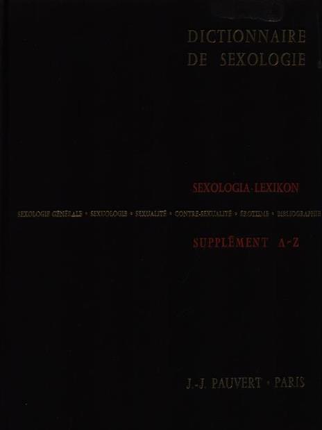 Dictionnaire de sexologie - sexologia lexicon/supplement 2vv - copertina
