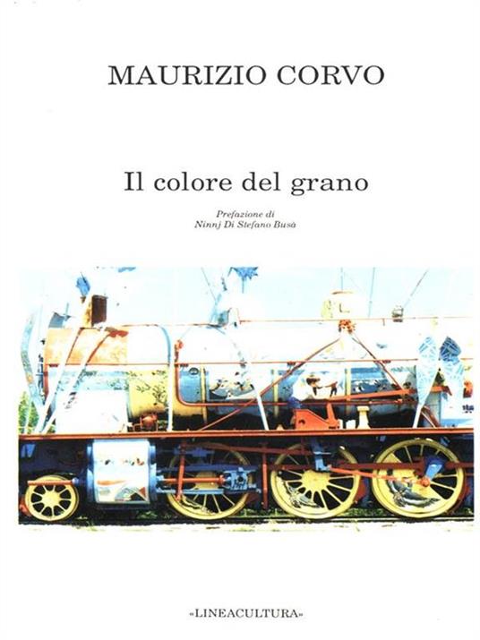 Il colore del grano - Maurizio Corvo - 2