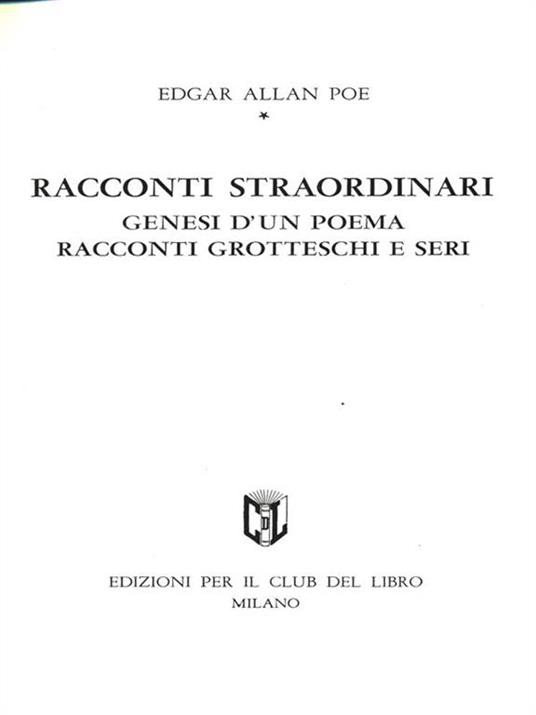 Racconti straordinari. Racconti grotteschi e seri - Edgar Allan Poe - 4