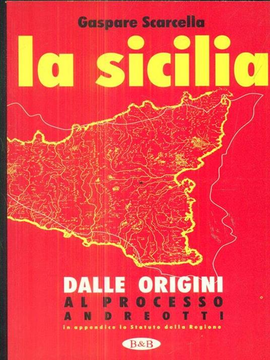 La sicilia. Dalle origini al processo Andreotti - copertina