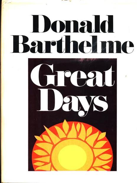 Great days - Donald Barthelme - copertina