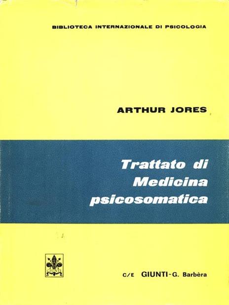 Trattato di medicina psicosomatica - Arthur Jores - copertina