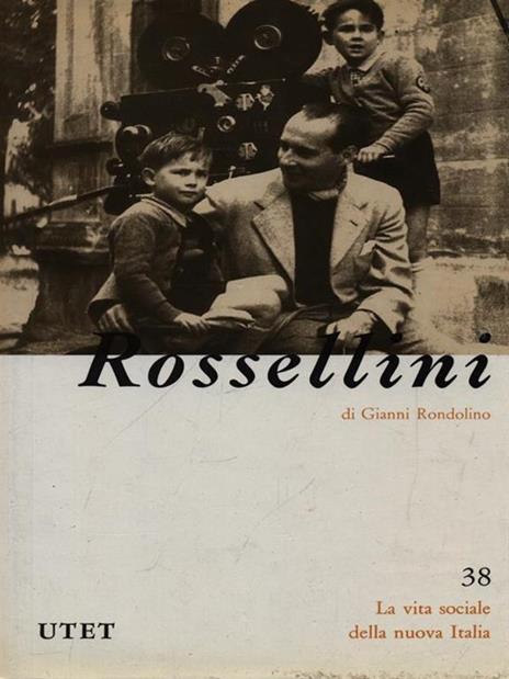 Rossellini - Gianni Rondolino - 3