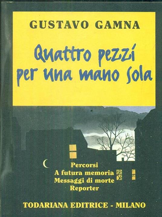 Quattro pezzi per una mano sola - Gustavo Gamna - 3