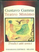 Teatro minimo (tredici atti unici)