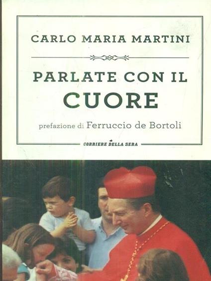 Parlate con il cuore - Carlo Maria Martini - copertina