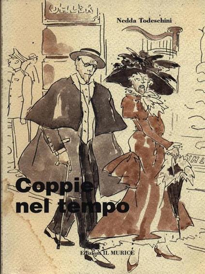 Coppie nel tempo - Nedda Todeschini - copertina