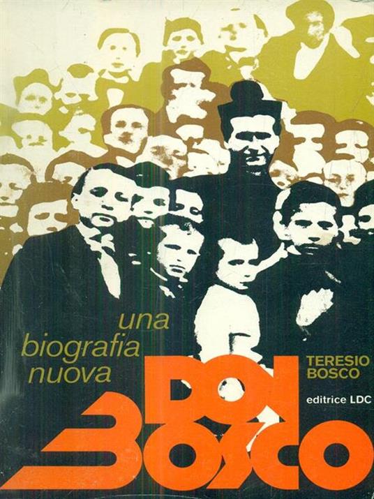 Don Bosco. Una biografia nuova - Teresio Bosco - copertina