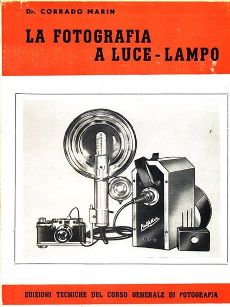 La fotografia a luce-lampo - Corrado Marin - 3