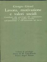 Lavoro, motivazione e valori sociali