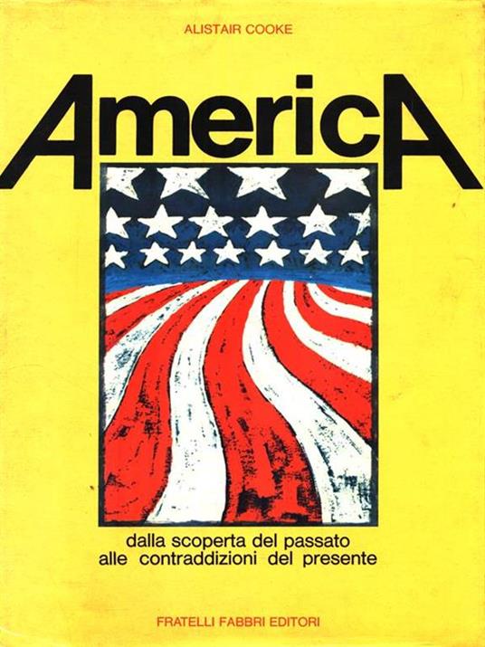 America. dalla Scoperta del Passato alle Contraddizioni del Presente - Alistair Cooke - 3