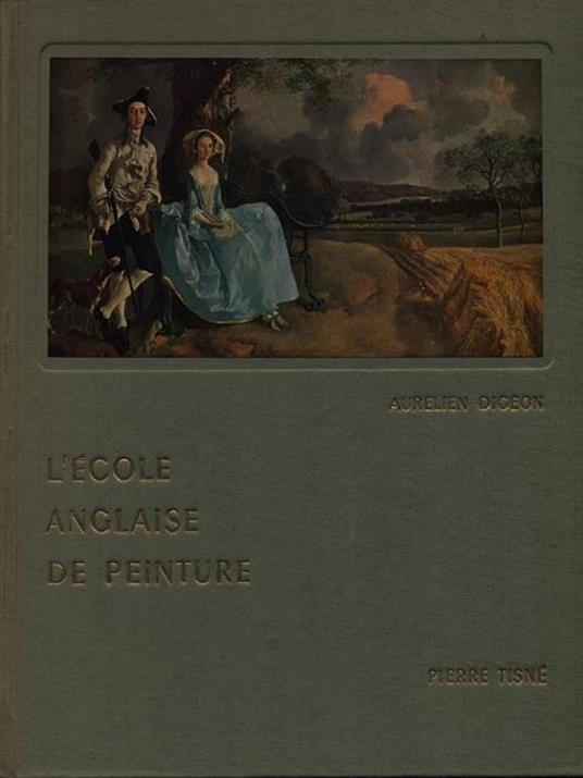 L' ecole anglaise de la peinture - Aurelien Digeon - copertina