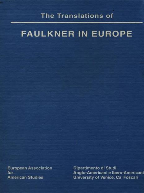 The translation of Faulkner in Europe - 4