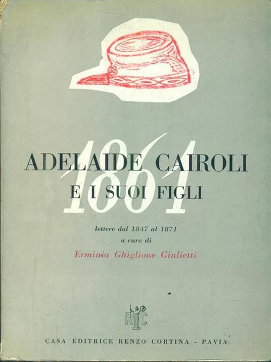 Adelaide Cairoli e i suoi figli - copertina