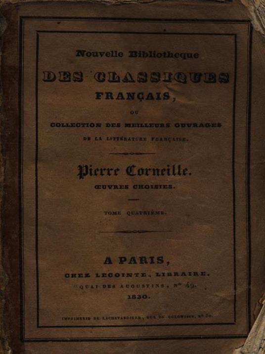 Nouvelle bibliotheque des classiques francaises tome quatrieme - Pierre Corneille - copertina