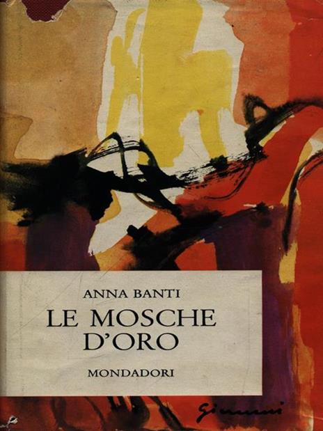 Le mosche d'oro - Anna Banti - 4