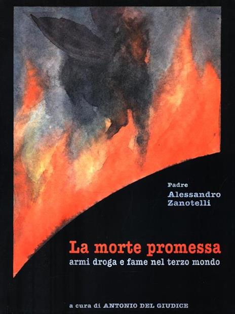 La morte promessa - Alessandro Zanotelli - 3