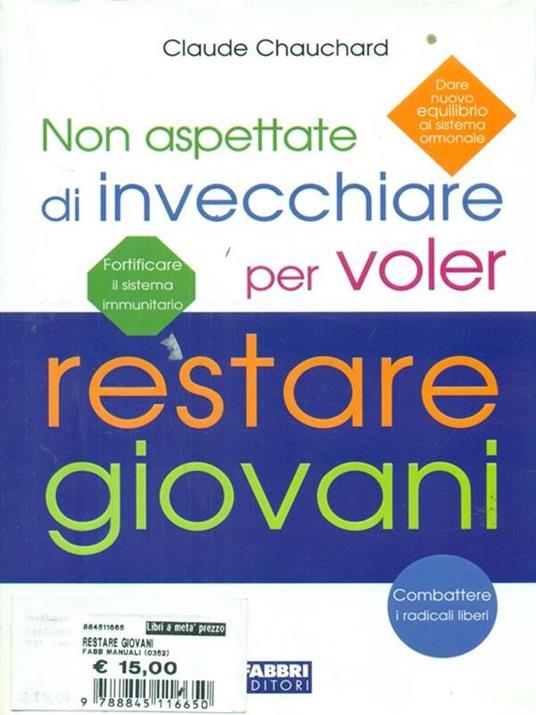 Non aspettate di invecchiare per voler restare giovani - Claude Chauchard - copertina