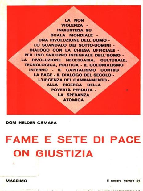 Fame e sete di pace con giustizia - Dom Helder Camara - 3