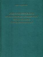 L' organizzazione industriale Lombarda nell'ultimo cinquantennio