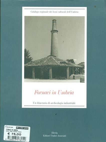 Fornaci in Umbria. Un itinerario di archeologia industriale - Renato Covino - copertina
