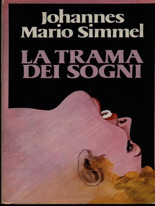 La trama dei sogni - Johannes M. Simmel - copertina