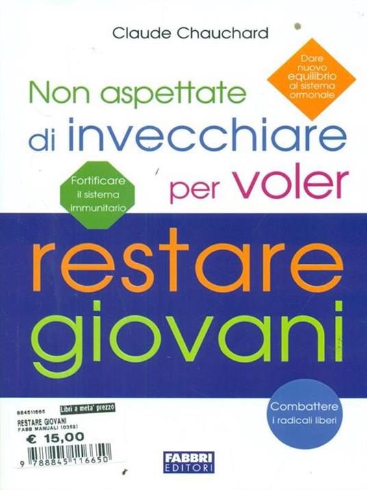 Non aspettate di invecchiare per voler restare giovani - Claude Chauchard - copertina