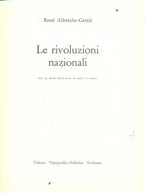 Storia universale dei popoli e delle civiltà XII - Le rivoluzioni nazionali - Renè Albrecht-Carriè - 3
