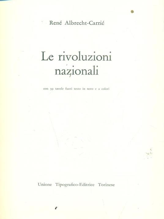 Storia universale dei popoli e delle civiltà XII - Le rivoluzioni nazionali - Renè Albrecht-Carriè - 3