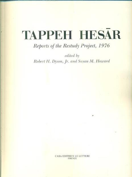 Tappeh Hesar. Reports of the Restudy Project, 1976 - 3