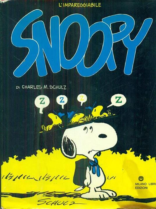 L' impareggiabile Snoopy - Charles M. Schulz - Libro Usato - Milano Libri -  | IBS