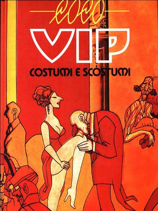 Vip. Costumi e scostumi - Giuseppe Coco - copertina