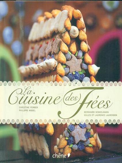 La cuisine des fées & autres contes gourmands - Christine Ferber - copertina