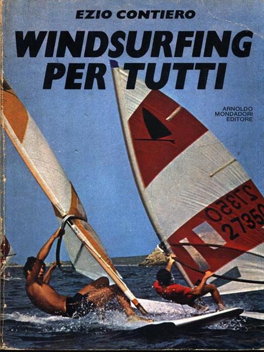 Windsurfing per tutti - Ezio Contiero - copertina