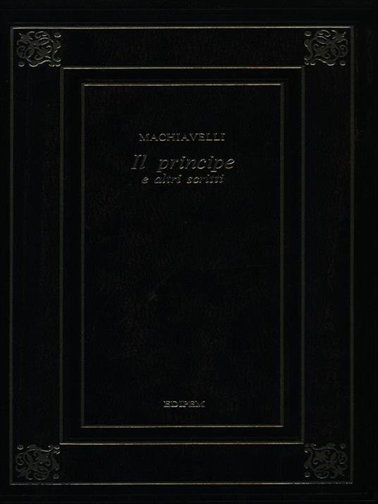 Il Principe e altri scritti - Niccolo' Machiavelli - 2