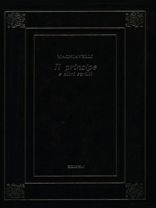 Il Principe e altri scritti - Niccolo' Machiavelli - 3