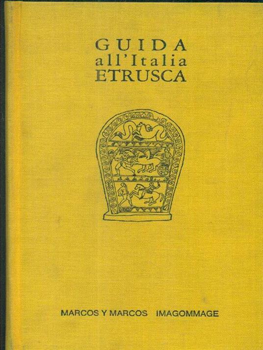 Guida all'Italia etrusca - Lucio Passerini - 3