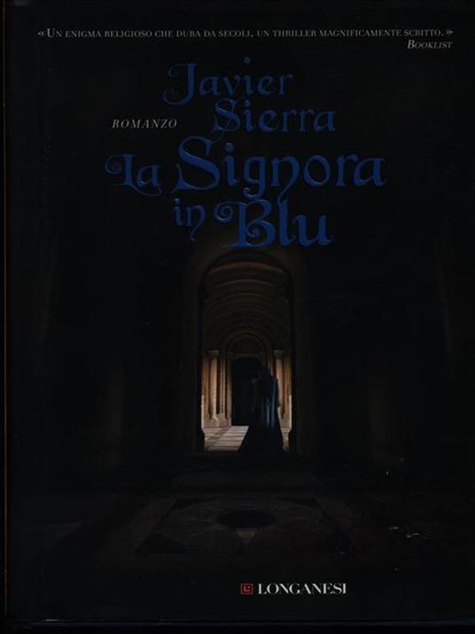 La signora in blu - Javier Sierra - Libro Usato - Longanesi - La Gaja  scienza | IBS